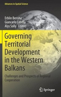 bokomslag Governing Territorial Development in the Western Balkans
