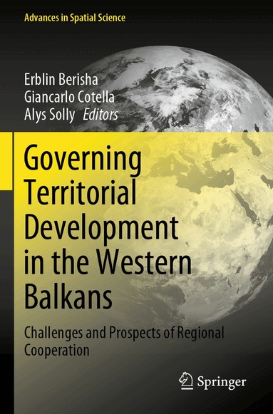 Erblin Berisha, Giancarlo Cotella, Alys Solly - Governing Territorial Development in the Western Balkans, Häftad