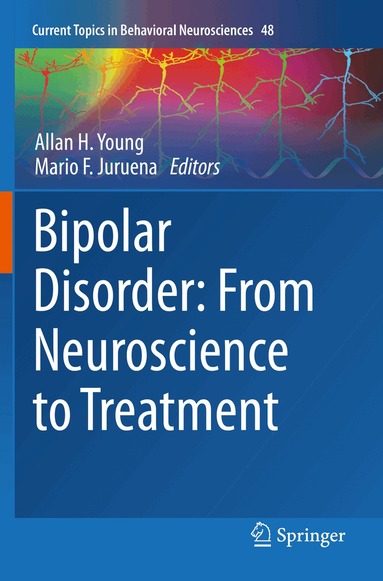 Allan H. Young, Mario F. Juruena - Bipolar Disorder: From Neuroscience to Treatment, Häftad