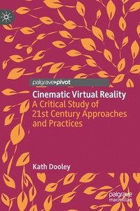 bokomslag Cinematic Virtual Reality