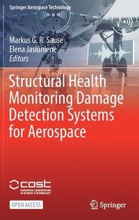 bokomslag Structural Health Monitoring Damage Detection Systems for Aerospace