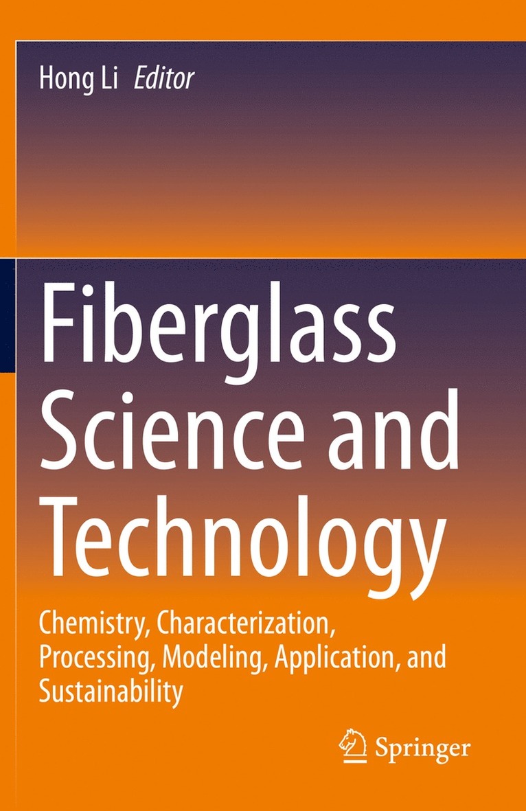 Hong Li - Fiberglass Science and Technology, Häftad