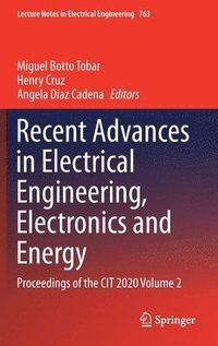 bokomslag Recent Advances in Electrical Engineering, Electronics and Energy