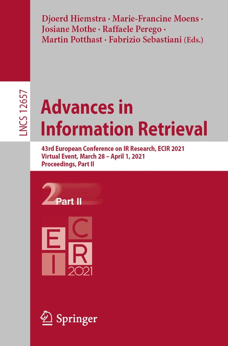 Djoerd Hiemstra, Marie-Francine Moens, Josiane Mothe, Raffaele Perego, Martin Potthast, Fabrizio Sebastiani - Advances in Information Retrieval, Häftad