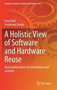 bokomslag A Holistic View of Software and Hardware Reuse