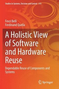 bokomslag A Holistic View of Software and Hardware Reuse