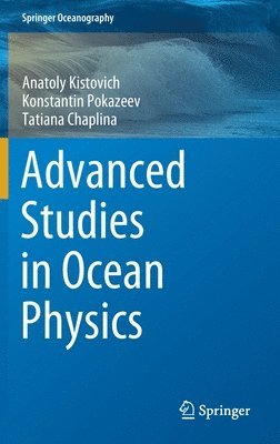 bokomslag Advanced Studies in Ocean Physics