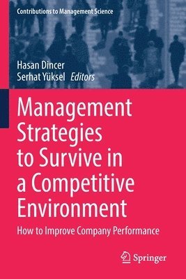 Management Strategies to Survive in a Competitive Environment 1