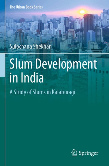 Sulochana Shekhar - Slum Development in India, Häftad