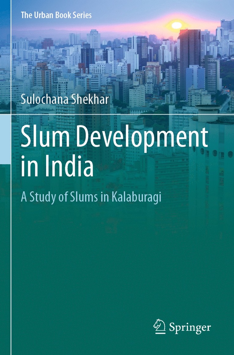 Sulochana Shekhar - Slum Development in India, Häftad