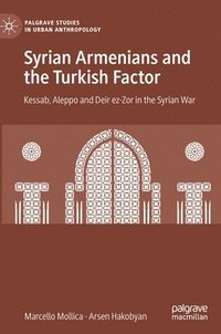bokomslag Syrian Armenians and the Turkish Factor