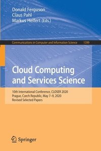 bokomslag Cloud Computing and Services Science