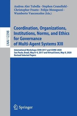 Coordination, Organizations, Institutions, Norms, and Ethics for Governance of Multi-Agent Systems XIII 1