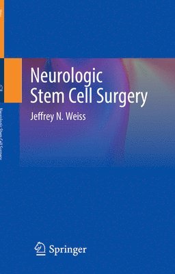 Neurologic Stem Cell Surgery 1