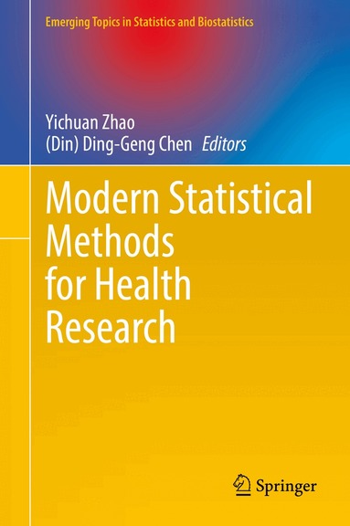 Yichuan Zhao, (Din) Ding-Geng Chen - Modern Statistical Methods for Health Research, Inbunden
