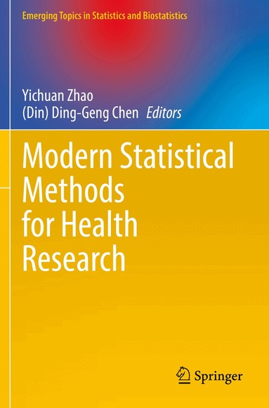 Yichuan Zhao, (Din) Ding-Geng Chen - Modern Statistical Methods for Health Research, Häftad
