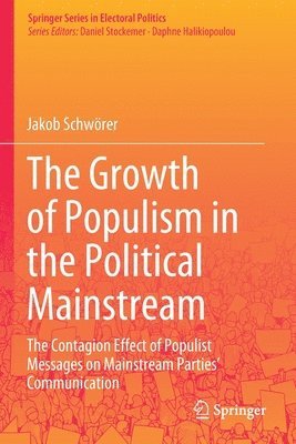 bokomslag The Growth of Populism in the Political Mainstream