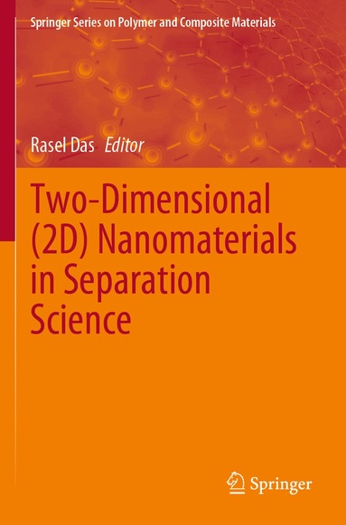 Rasel Das - Two-Dimensional (2D) Nanomaterials in Separation Science, Häftad