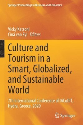 bokomslag Culture and Tourism in a Smart, Globalized, and Sustainable World