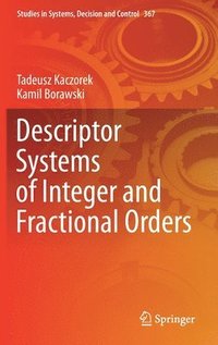 bokomslag Descriptor Systems of Integer and Fractional Orders