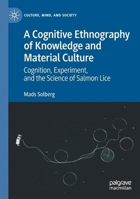 A Cognitive Ethnography of Knowledge and Material Culture 1