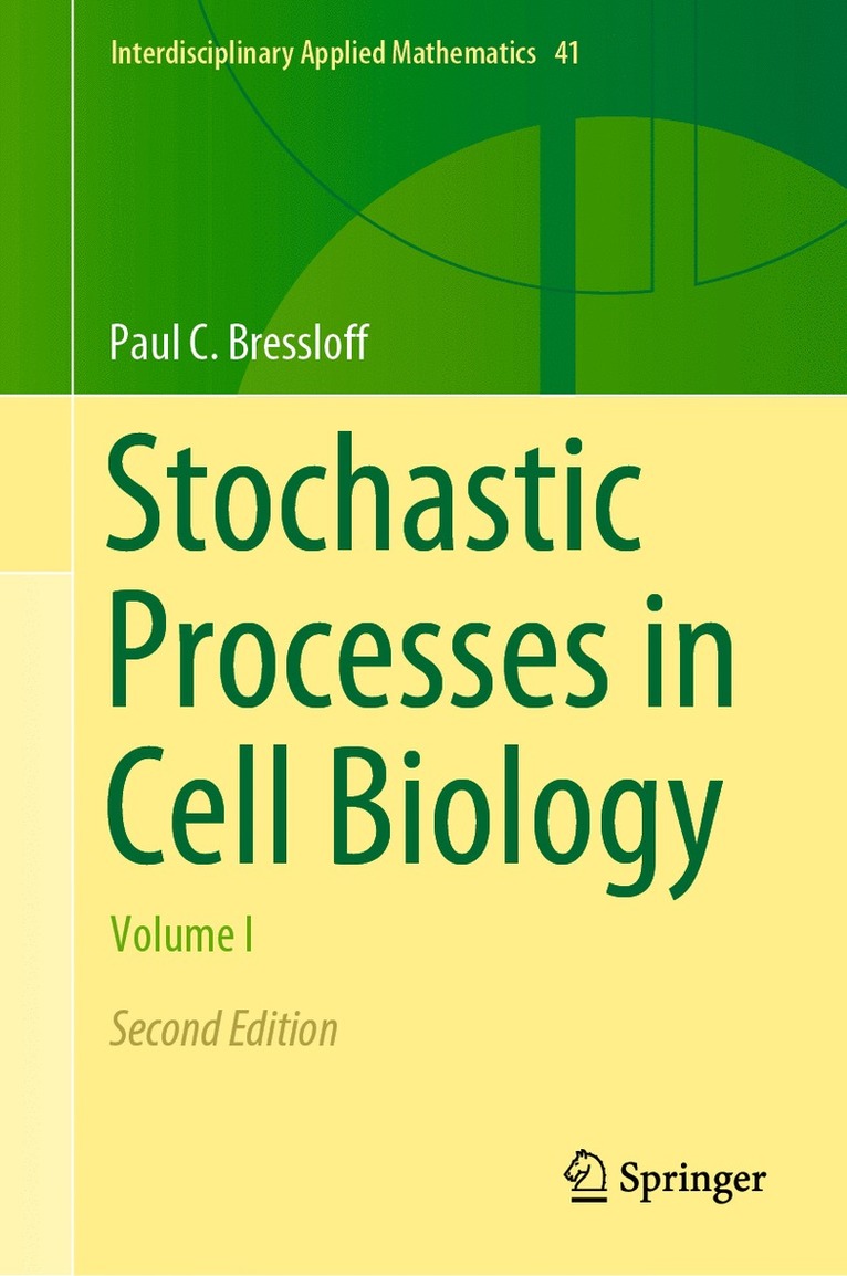 Stochastic Processes in Cell Biology