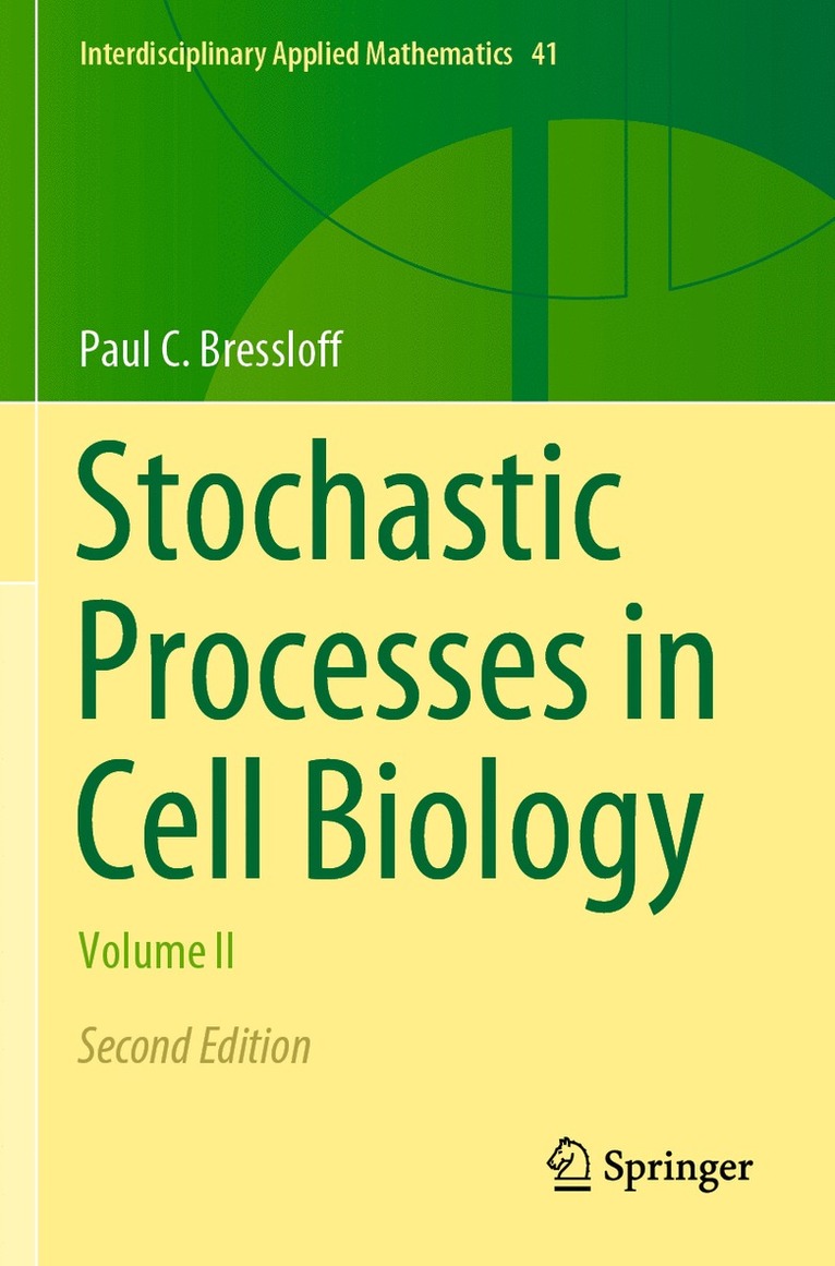 Stochastic Processes in Cell Biology