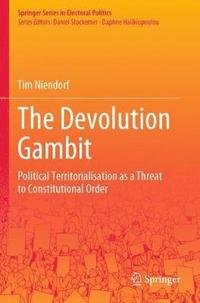 bokomslag The Devolution Gambit