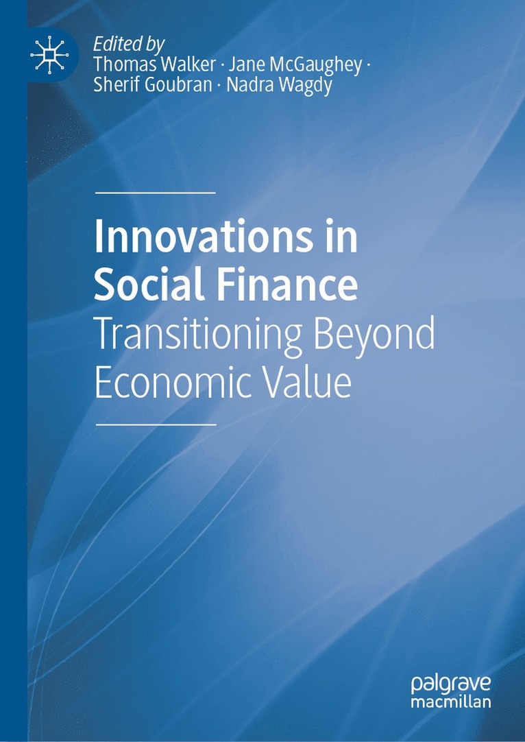Thomas Walker, Jane McGaughey, Sherif Goubran, Nadra Wagdy - Innovations in Social Finance, Inbunden