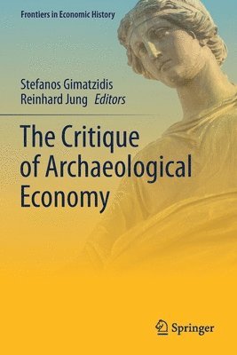 bokomslag The Critique of Archaeological Economy