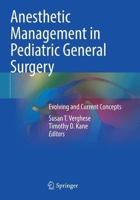 Anesthetic Management in Pediatric General Surgery