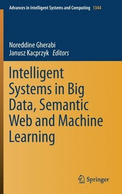 bokomslag Intelligent Systems in Big Data, Semantic Web and Machine Learning