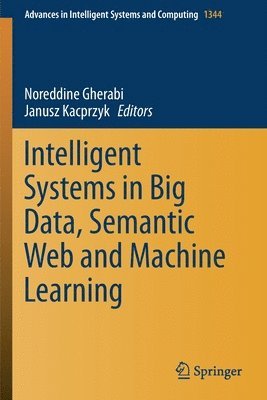 Intelligent Systems in Big Data, Semantic Web and Machine Learning 1