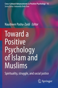 bokomslag Toward a Positive Psychology of Islam and Muslims