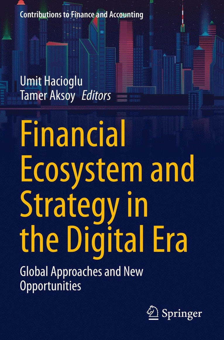 Financial Ecosystem and Strategy in the Digital Era 1