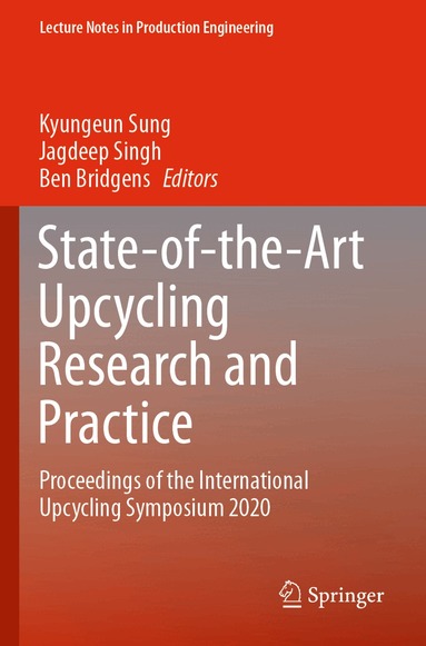 Kyungeun Sung, Jagdeep Singh, Ben Bridgens - State-of-the-Art Upcycling Research and Practice, Häftad