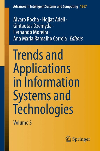 Álvaro Rocha, Hojjat Adeli, Gintautas Dzemyda, Fernando Moreira, Ana Maria Ramalho Correia - Trends and Applications in Information Systems and Technologies, Häftad