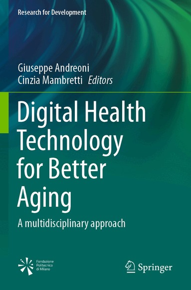 Giuseppe Andreoni, Cinzia Mambretti - Digital Health Technology for Better Aging, Häftad
