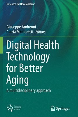 bokomslag Digital Health Technology for Better Aging