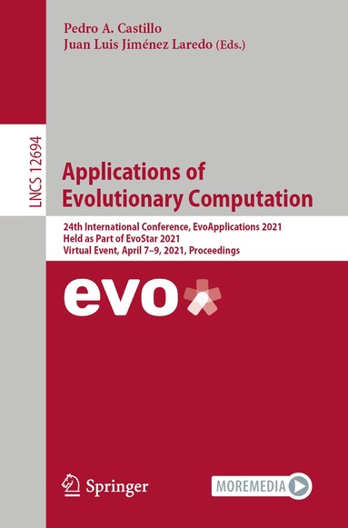 Pedro A. Castillo, Juan Luis Jiménez Laredo - Applications of Evolutionary Computation, Häftad