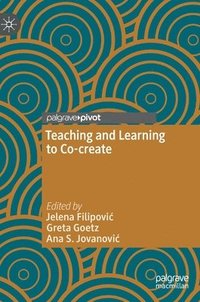 bokomslag Teaching and Learning to Co-create