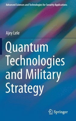 bokomslag Quantum Technologies and Military Strategy