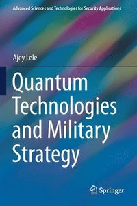 bokomslag Quantum Technologies and Military Strategy