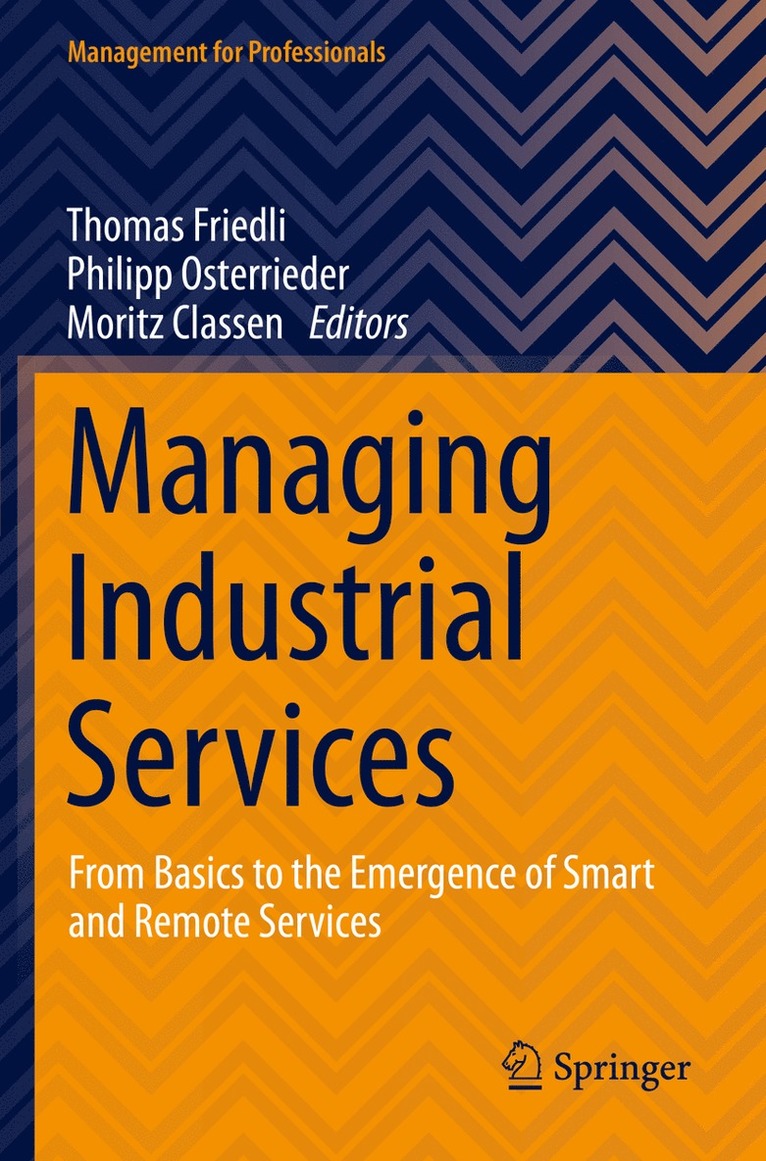 Thomas Friedli, Philipp Osterrieder, Moritz Classen - Managing Industrial Services, Häftad