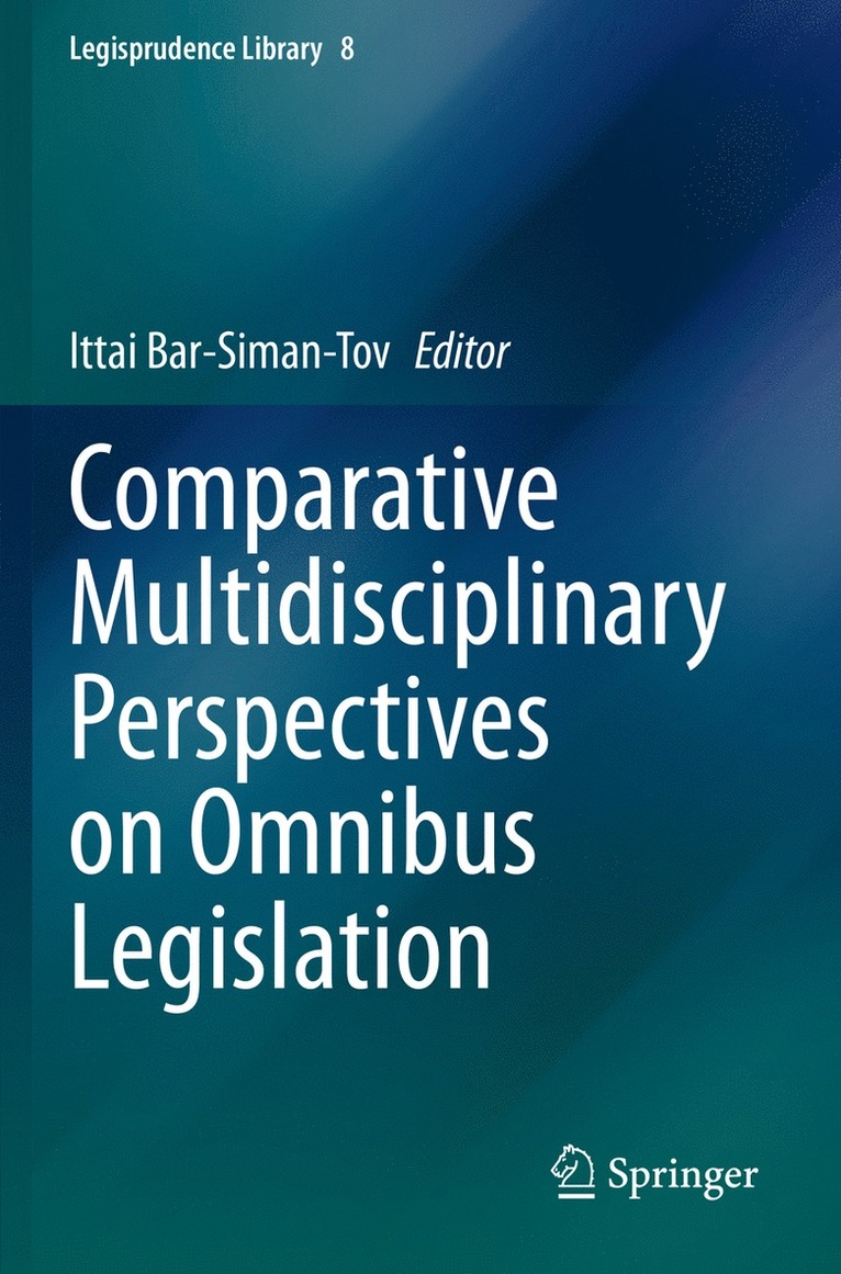 Comparative Multidisciplinary Perspectives on Omnibus Legislation