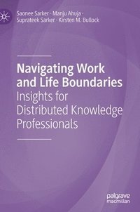 bokomslag Navigating Work and Life Boundaries