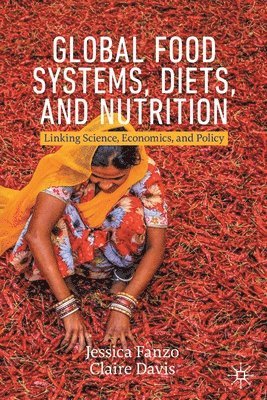 Global Food Systems, Diets, and Nutrition 1