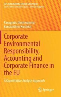 bokomslag Corporate Environmental Responsibility, Accounting and Corporate Finance in the EU