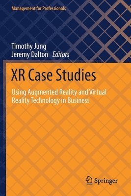 Timothy Jung, Jeremy Dalton - XR Case Studies, Häftad