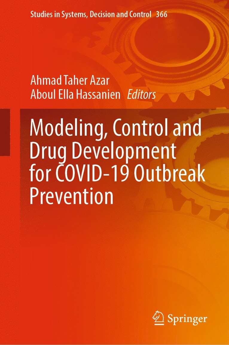 Ahmad Taher Azar, Aboul Ella Hassanien - Modeling, Control and Drug Development for COVID-19 Outbreak Prevention, Inbunden
